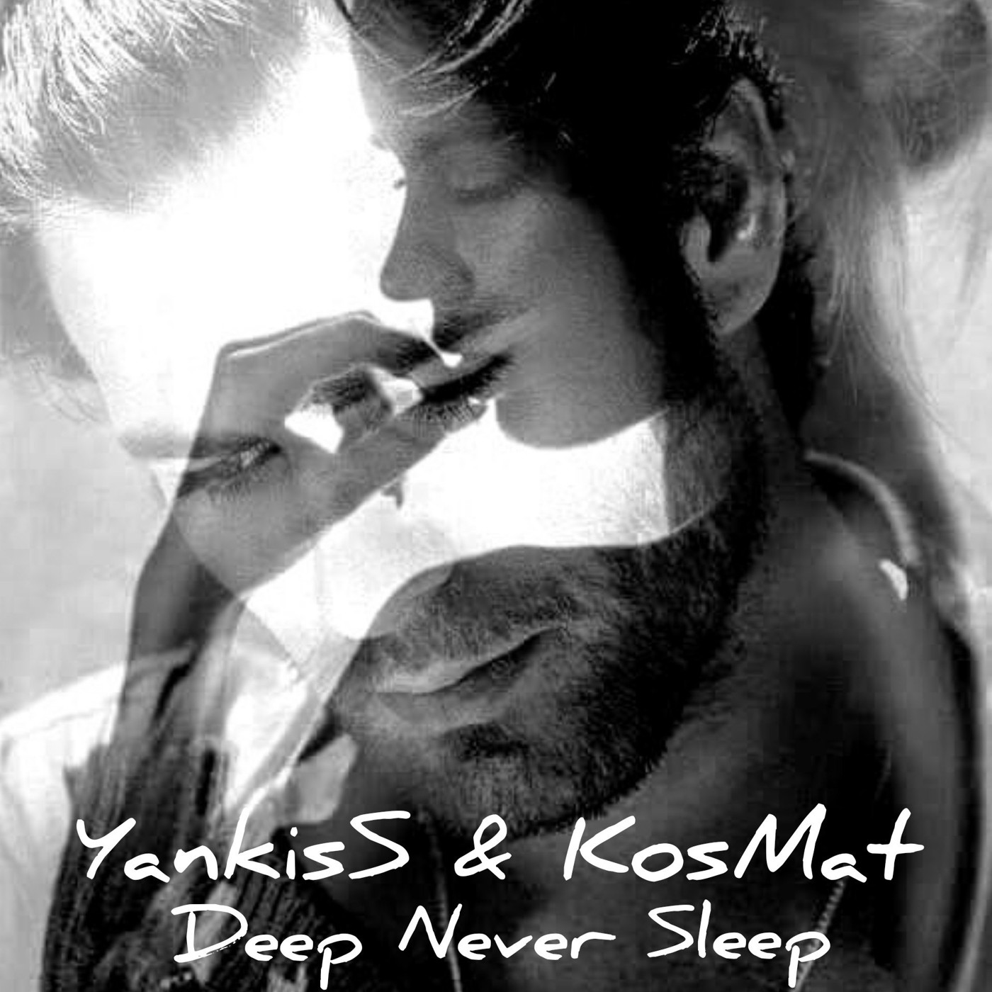 YankisS & KosMat - Deep Never Sleep*