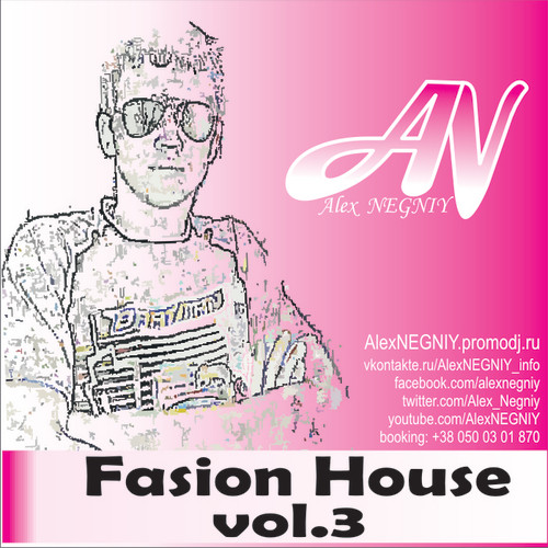 Alex NEGNIY - Fashion House vol.3 episode artwork
