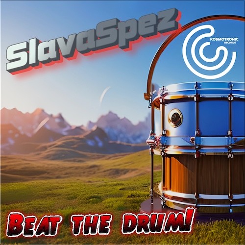 SlavaSpez - Beat the drum! (Бей Барабан!) (Extended mix)