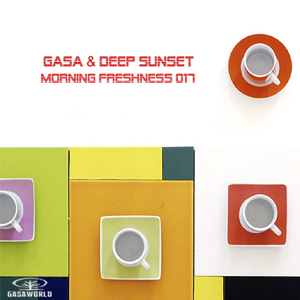 GASA & Deep Sunset - Morning Freshness 017