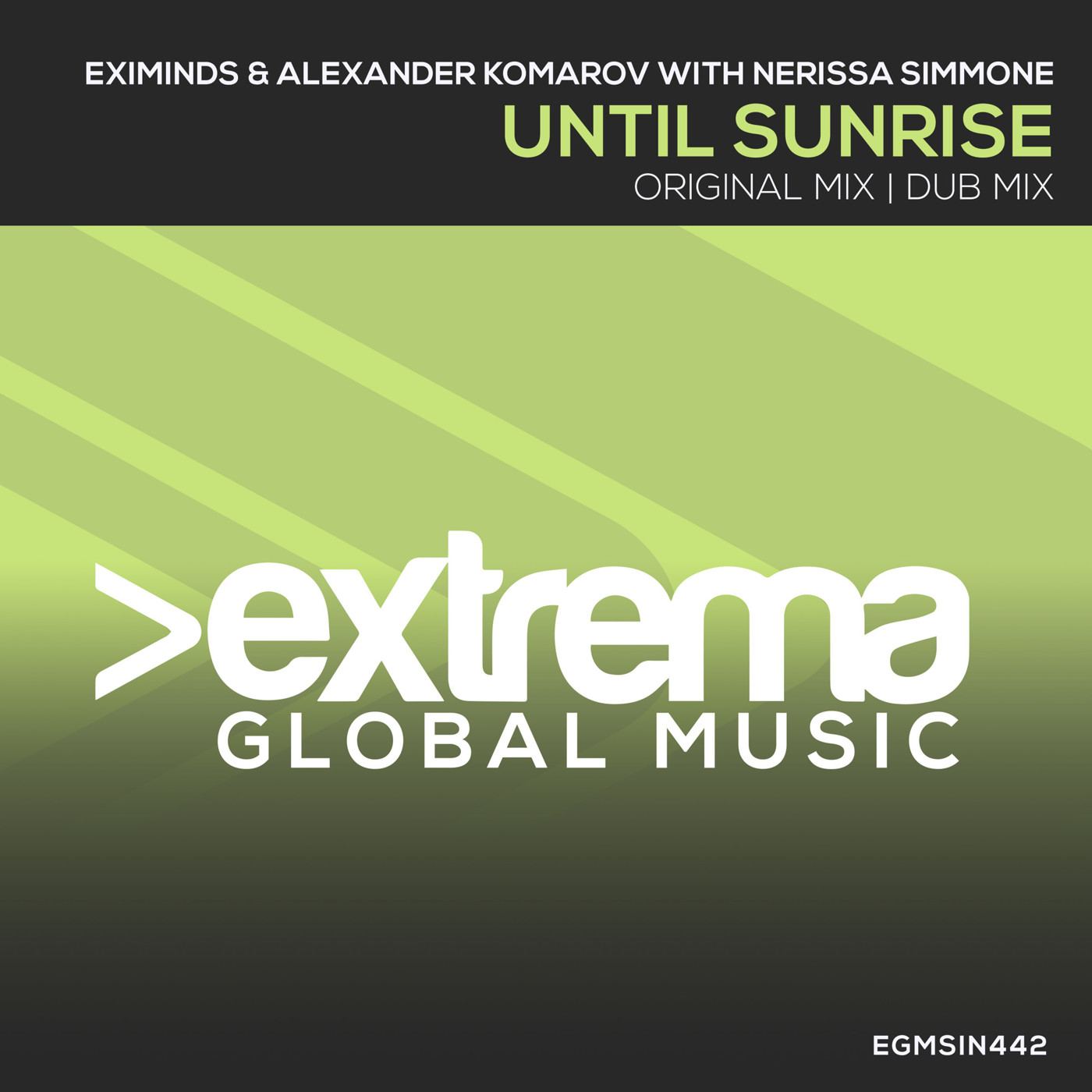 Eximinds, Alexander Komarov, Nerissa Simmones - Until Sunrise