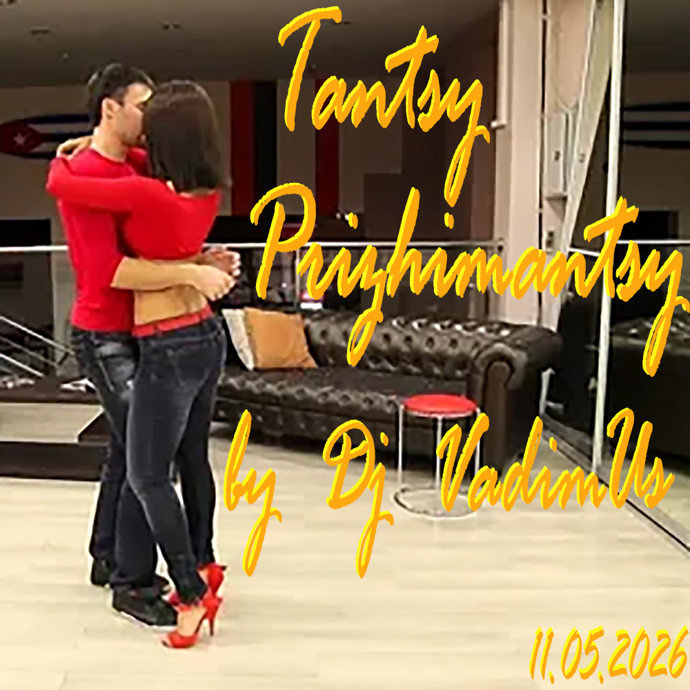 Tantsy Prizhimantsy by DjVadimUs 11.05.2026 episode artwork