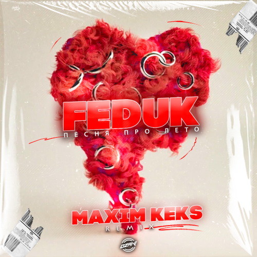 FEDUK - Песня про лето (Maxim Keks Remix)(Radio Edit) episode artwork