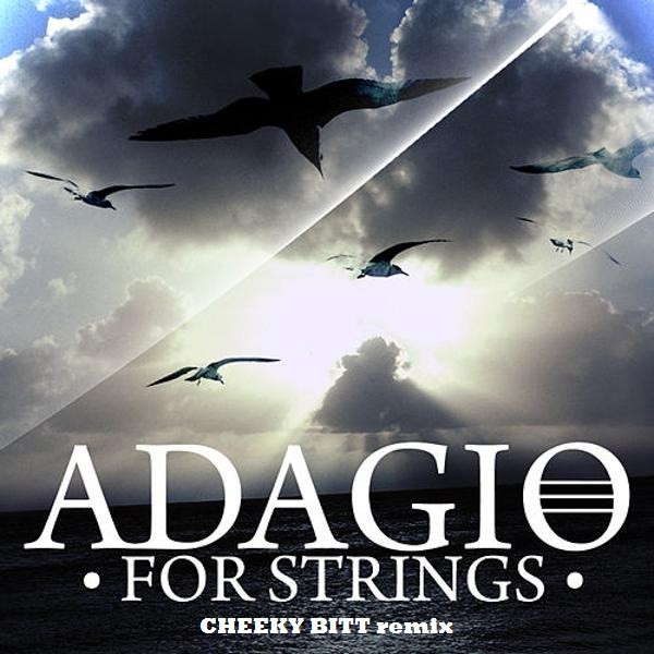 DJ Tiesto-Adagio for strings (Cheeky Bitt remix) episode artwork