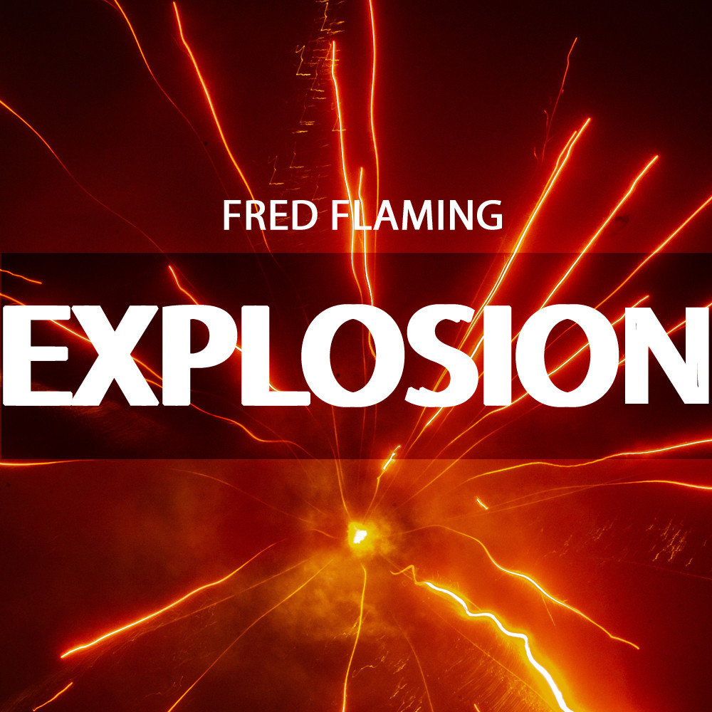 Fred Flaming - Explosion (Extended Mix)