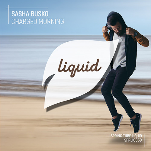 Sasha Busko - Charged Morning