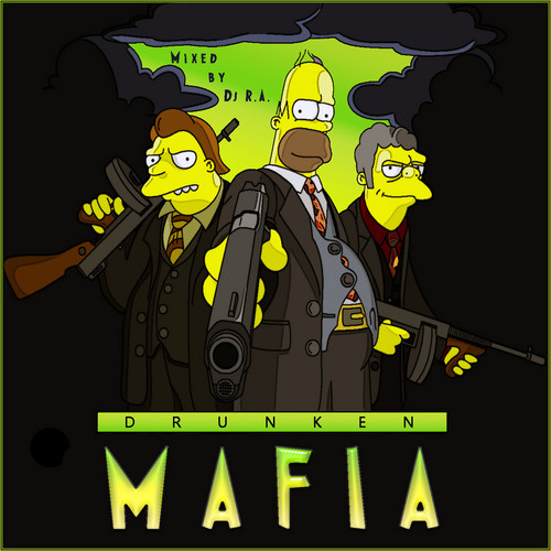 Dj R.A. - Drunken Mafia