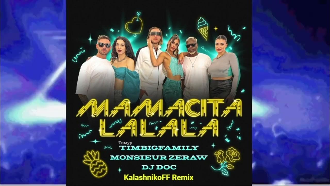 Тимур TIMBIGFAMILY, Monsieur Zeraw, Dj Doc - Mamacita La La La (ImSound Rmx) episode artwork