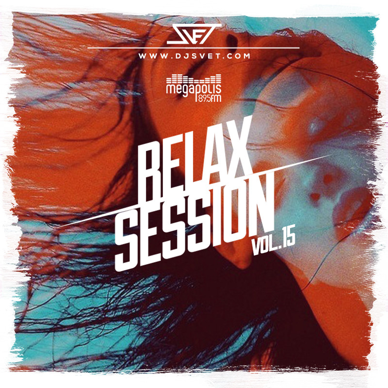 SVET - Relax Session # 15 (Megapolis FM) episode artwork