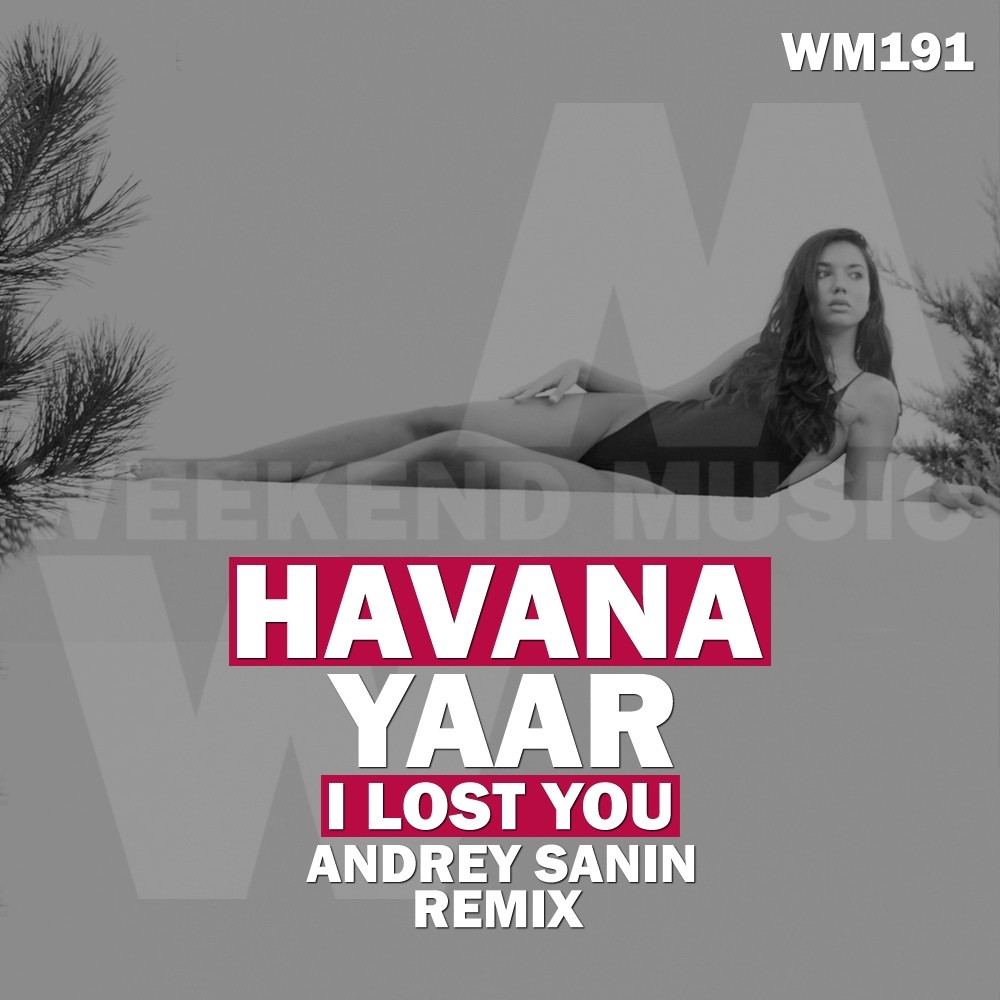 HAVANA F. YAAR - I LOST YOU (DJ ANDREY SANIN RADIO REMIX) episode artwork