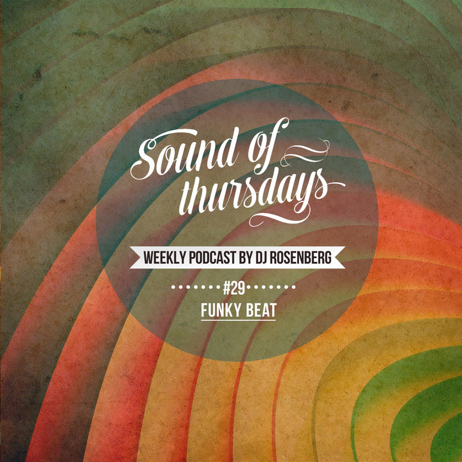 Dj Rosenberg - SOT #29 (Funky Beat)