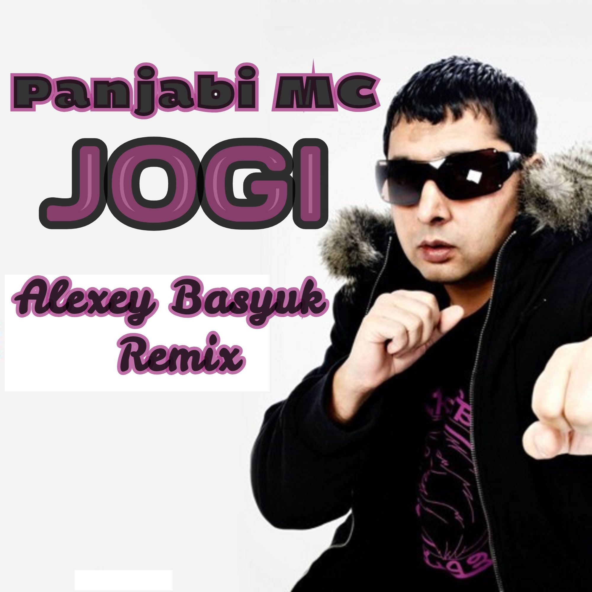 Panjabi MC - Jogi (Alexey Basyuk Remix) – Alexey Basyuk