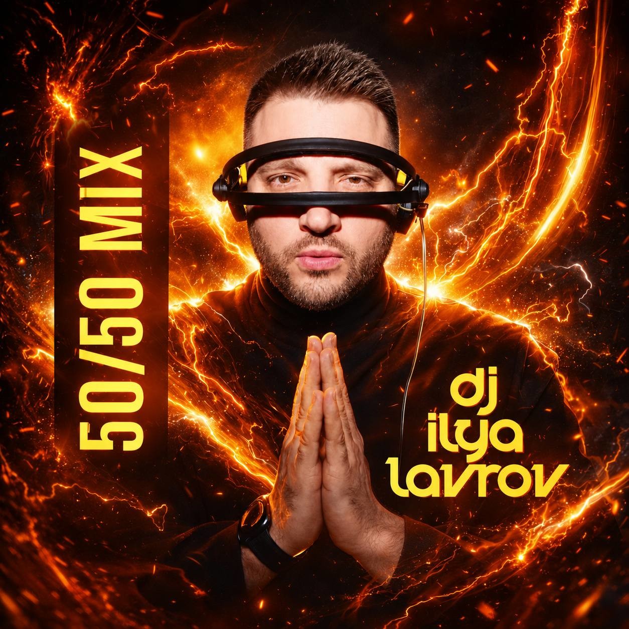 DJ ILYA LAVROV - 50/50 MIX (vol.50) episode artwork