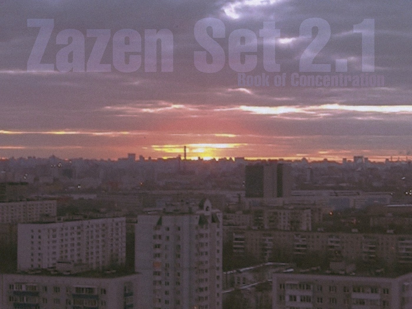 dimakotovshchikov - Zazen Set 2.1 (Book of Concentration)