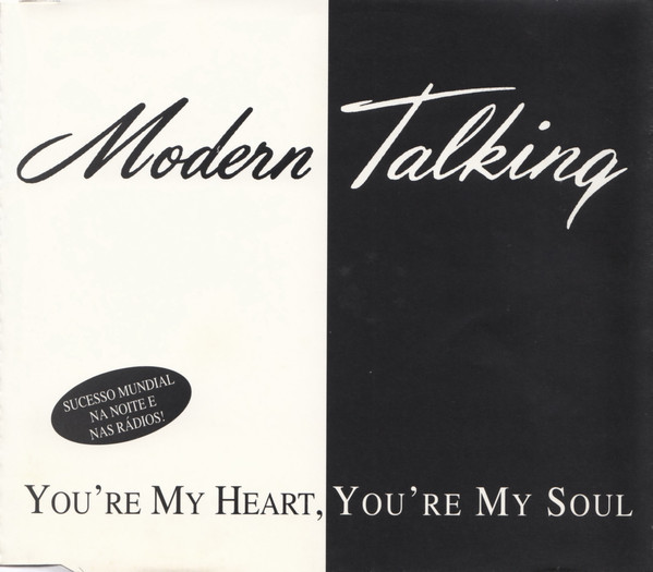 You my heart you my soul remix. You're my Heart you're my Soul обложка. Modern talking you're my Heart you're my Soul. You my Heart you my Soul. My Heart my Soul.