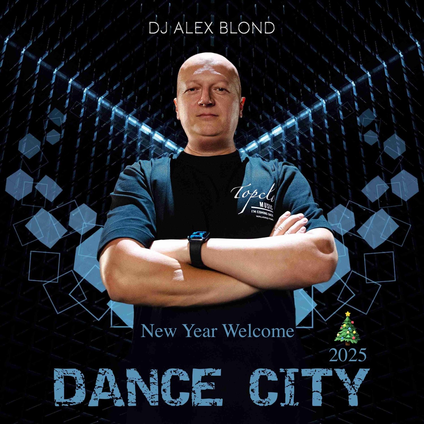 Alex Blond - Dance City Podcast (New Year Welcome) #39