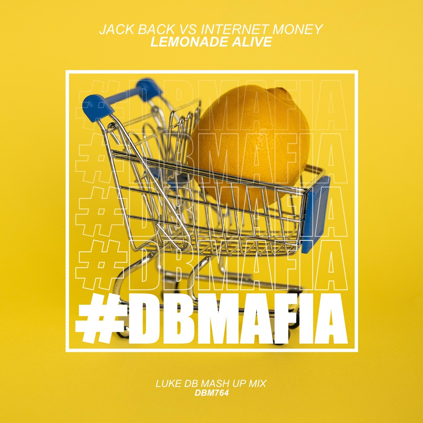 Jack Back Vs Internet Money - Lemonade Alive (Luke DB Mash Up Mix)