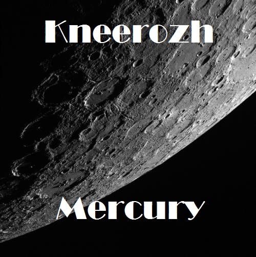 Kneerozh - Mercury