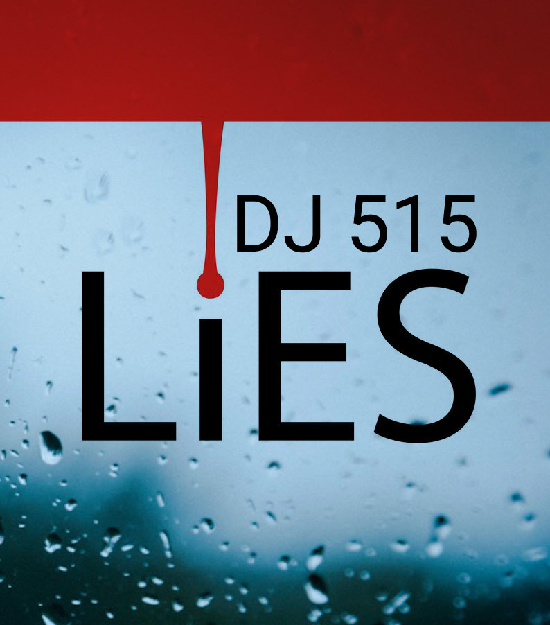 DJ 515 - Lie. feat Umar Keyn