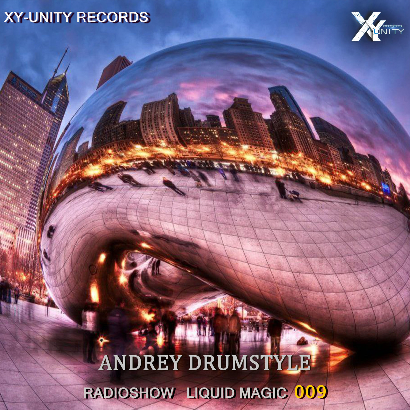 XY-unity Andrey DrumStyle - Radioshow Liquid Magic #9 episode artwork