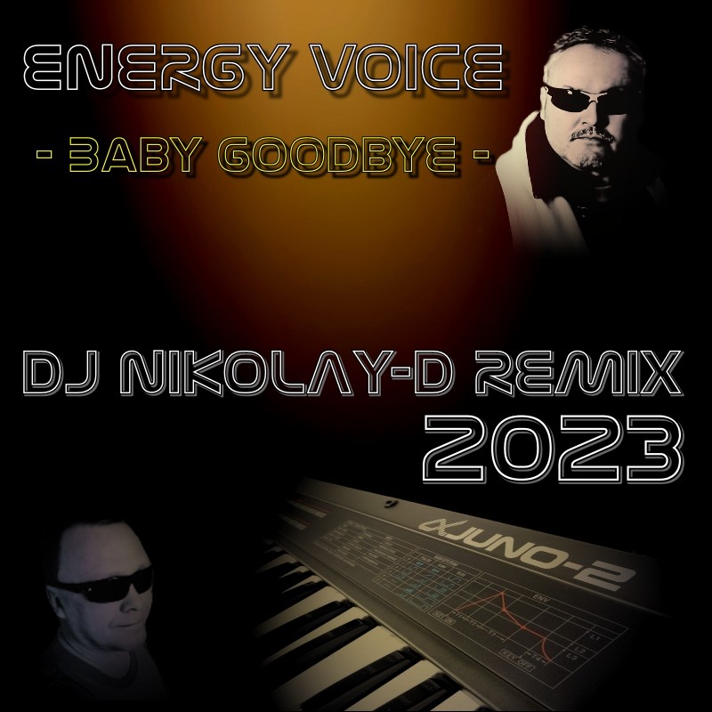 Energy Voice Baby Goodbye. Energy Voice альбомы.