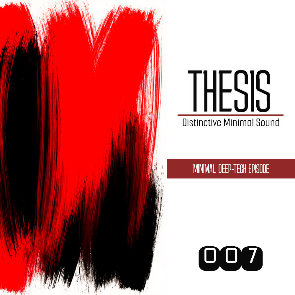 THESIS EPISODE #007 @ with Promoz 02.06.2025 [MINIMAL]