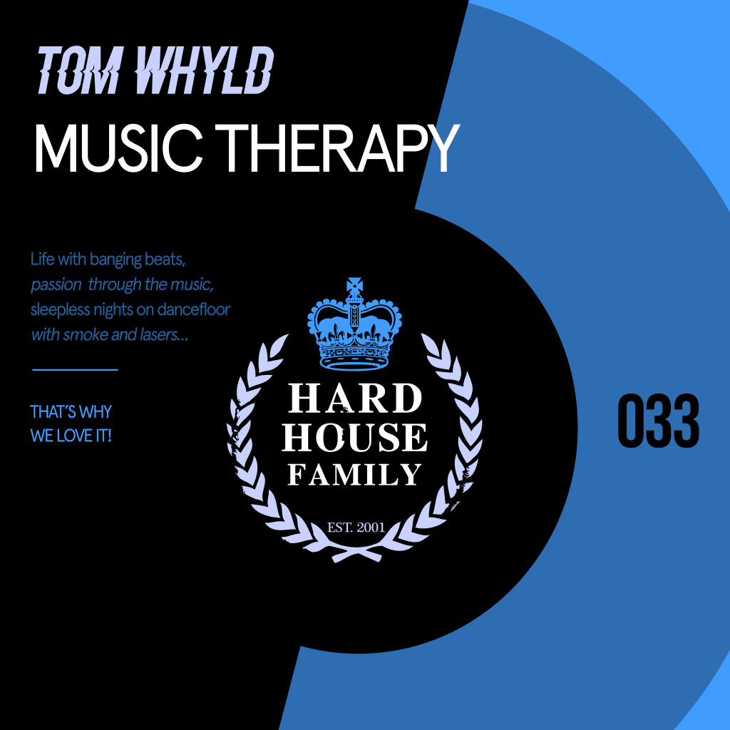 HHF033 - Tom Whyld - Music Therapy