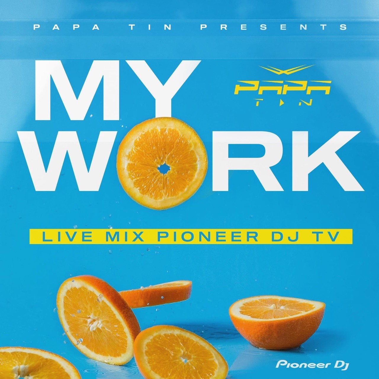 Papa Tin - My Work (Live Mix Pioneer Dj TV)