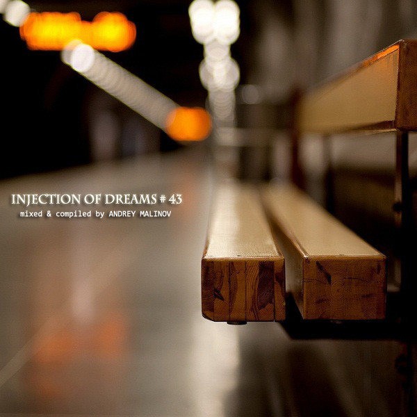 Andrey Malinov - Injection of Dreams # 43 episode artwork
