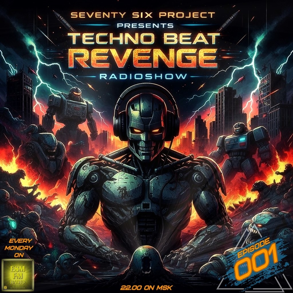 Seventy Six Project - Techno Beat Revenge #001 (09.03.2026) [Eternal Sun Music / ESM-FM] #1