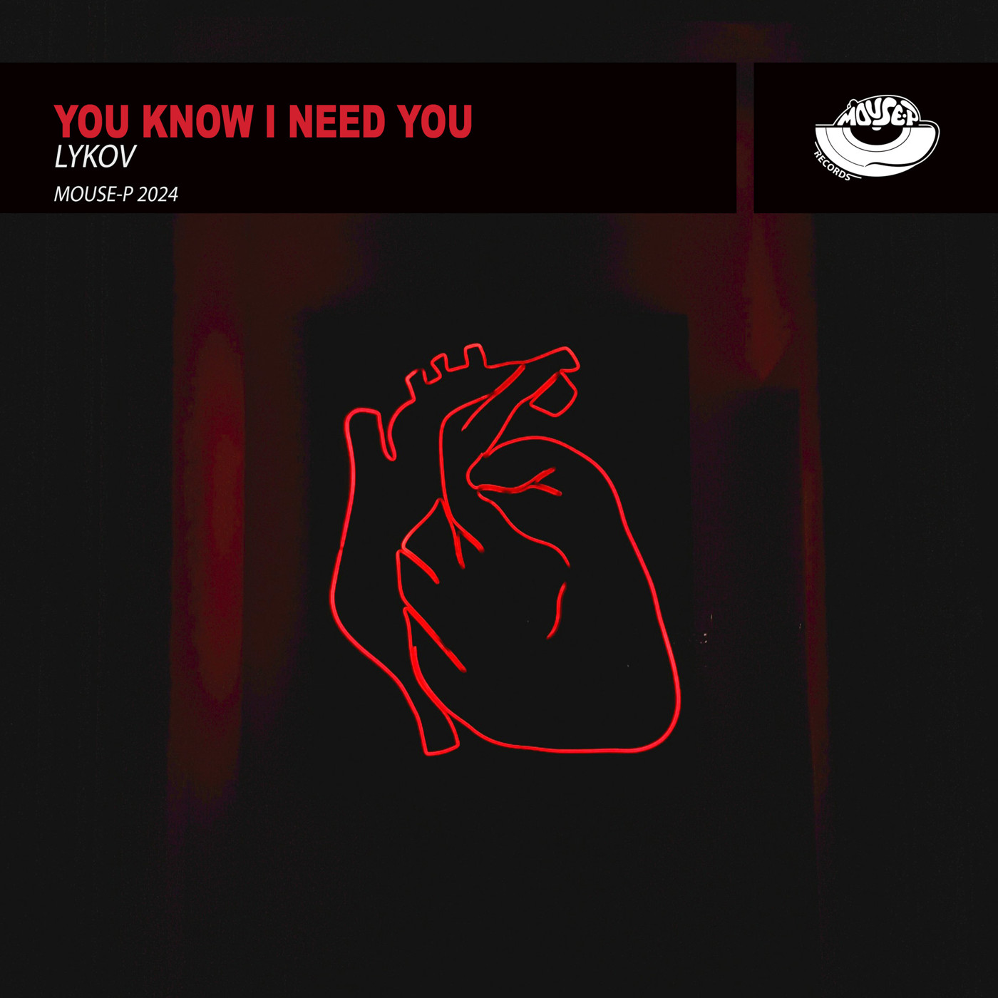 Lykov - You Know I Need You (Extended Mix) [MOUSE-P]