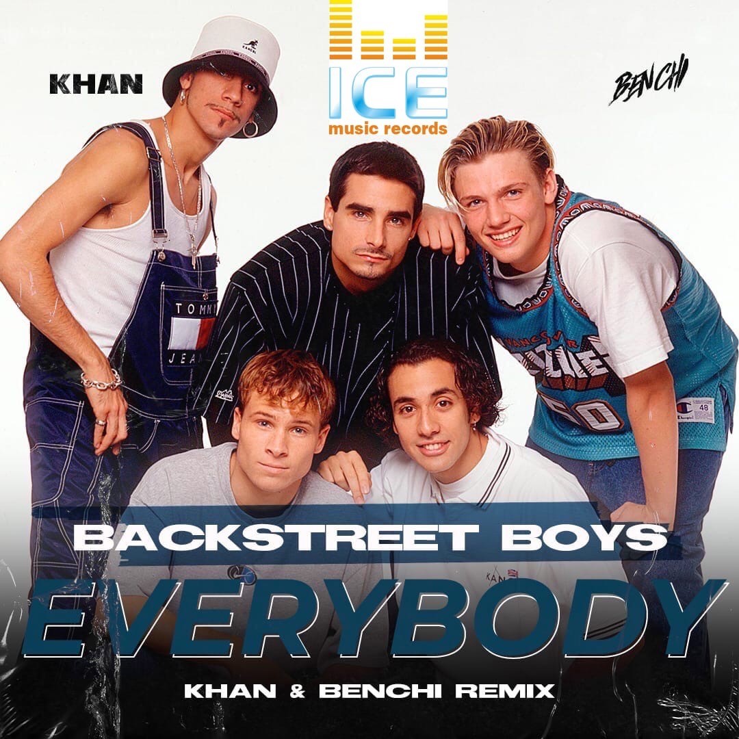 Backstreet Boys Everybody Khan Benchi Radio Edit Dj Benchi