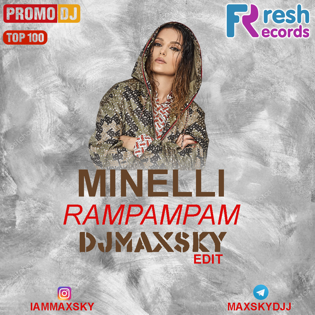 Minelli x Chris Fader vs. Max Flame Nardin Rampampam DJ Max