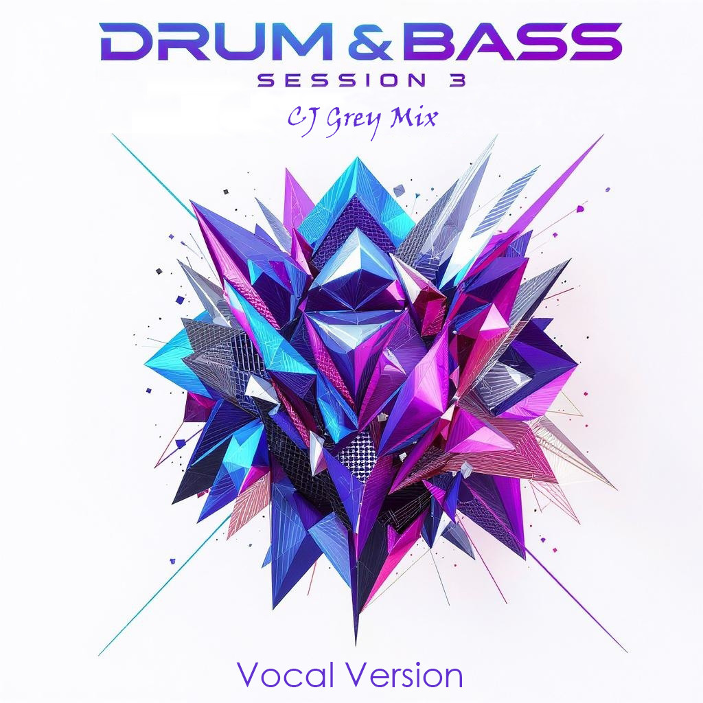 Drum & Bass Session 3 (Vocal Version) (2025)