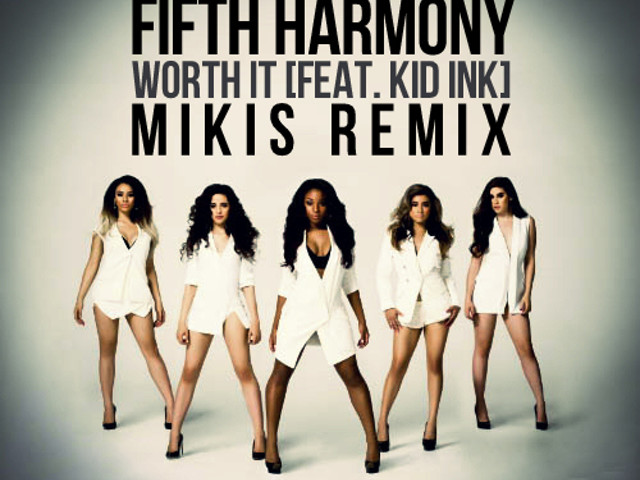 Worth it feat. Fifth Harmony Worth. Fifth Harmony Worth горячая. Фифт Хармони обложки. Worth it Fifth Harmony, Kid Ink.