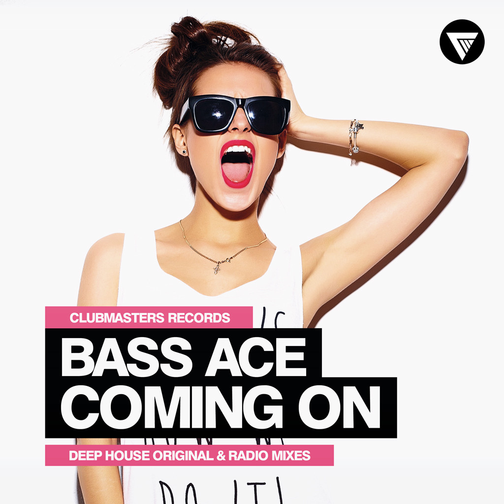 Bass Ace - Coming On (Extended Mix) [Clubmasters Records] episode artwork