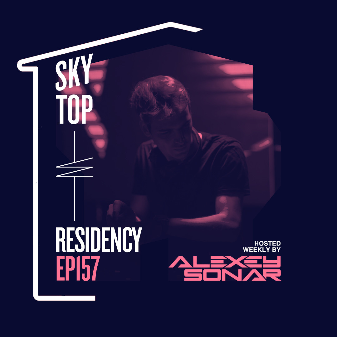 Alexey Sonar – SkyTop Residency 157 #157 episode artwork