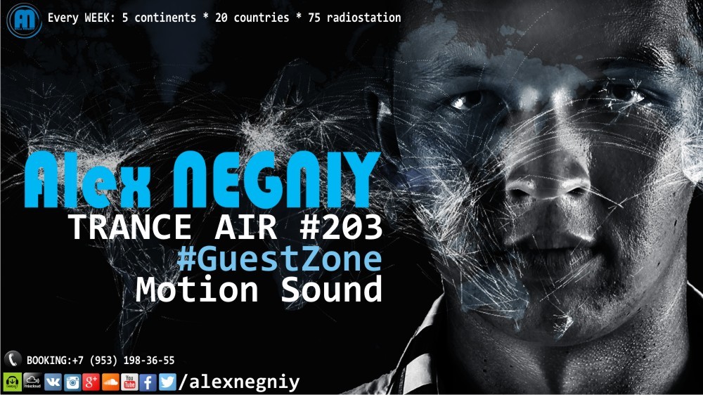 Alex NEGNIY - Trance Air #203 [ GuestZone: Motion Sound ] episode artwork