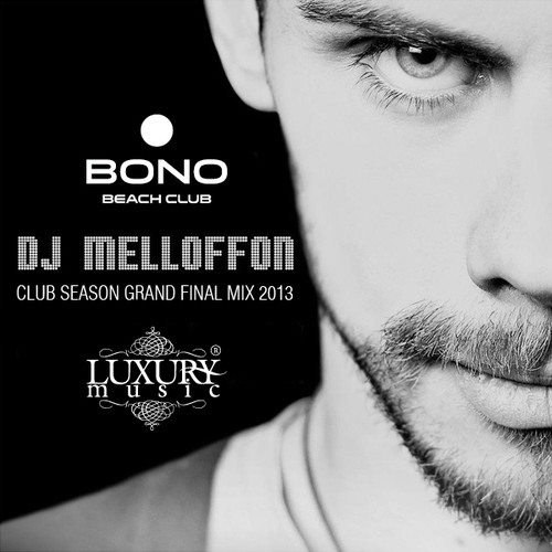 DJ Melloffon - Bono Beach Club Grand Closing Mix 2013