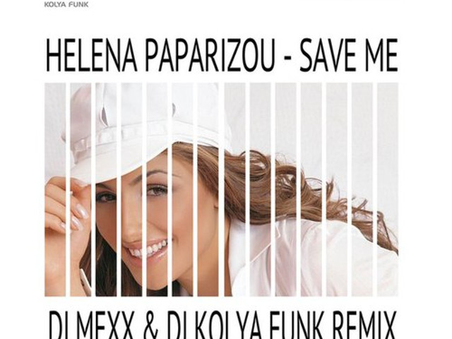 Helena Paparizou save me. Комарово фанк ремикс.