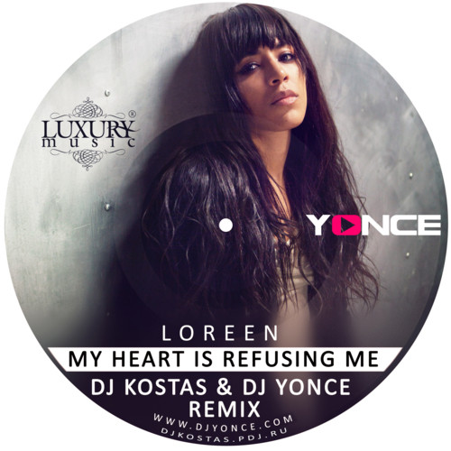 Loreen - My Heart Is Refusing Me (DJ Kostas & DJ Yonce Radio Remix) episode artwork