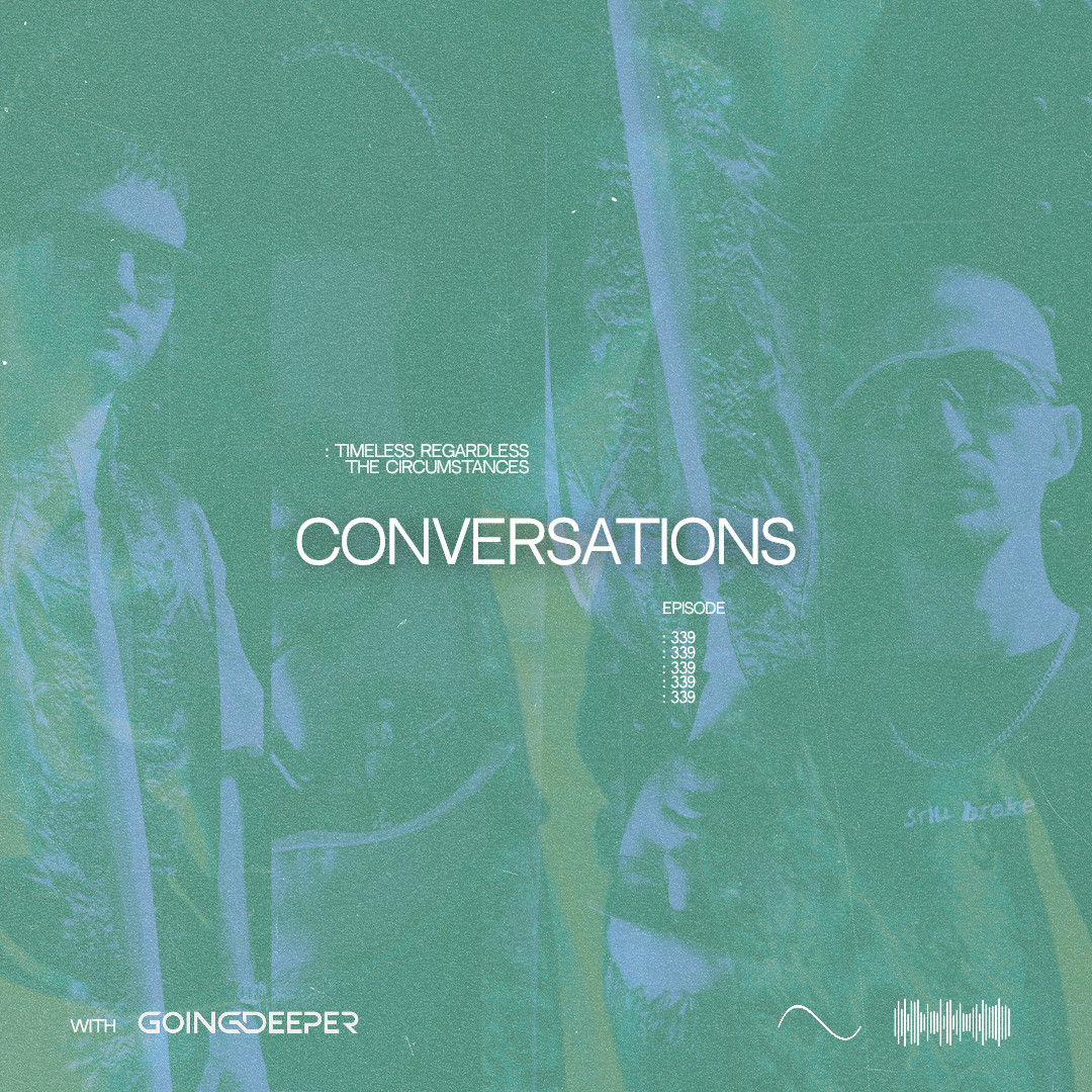 Going Deeper - Conversations #339
