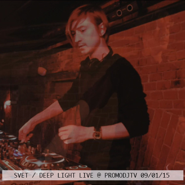 SVET - DEEP LIGHT Live @ PROMODJTV ONE 09/01/15 episode artwork