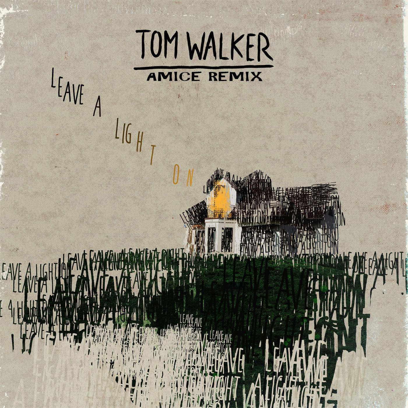 Tom Walker Leave a Light On (Amice Remix) DJ AMICE