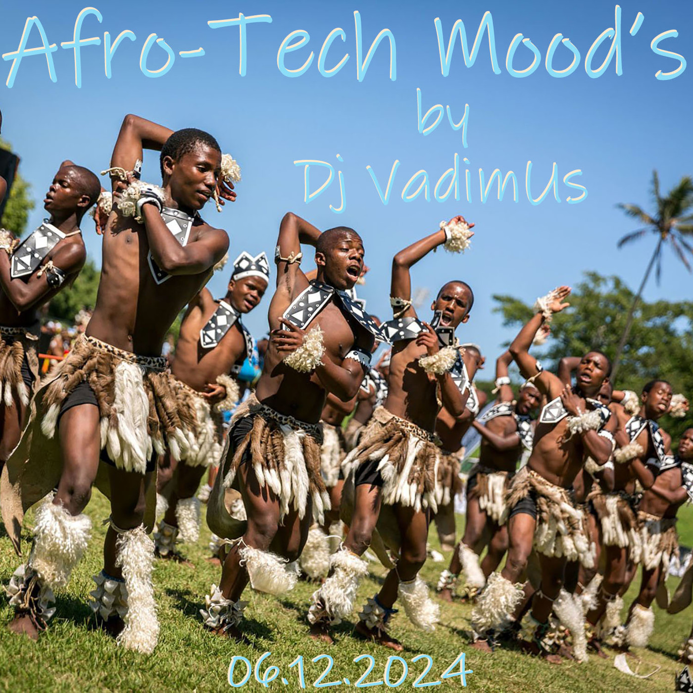 Afro-Tech Mood's by Dj VadimUs 06.12.2024 episode artwork