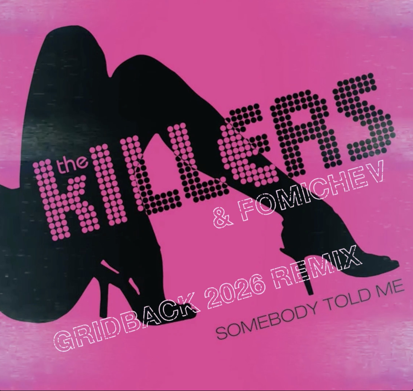 The Killers & Fomichev - Somebody told me (GRIDBACK 2026 Remix) episode artwork