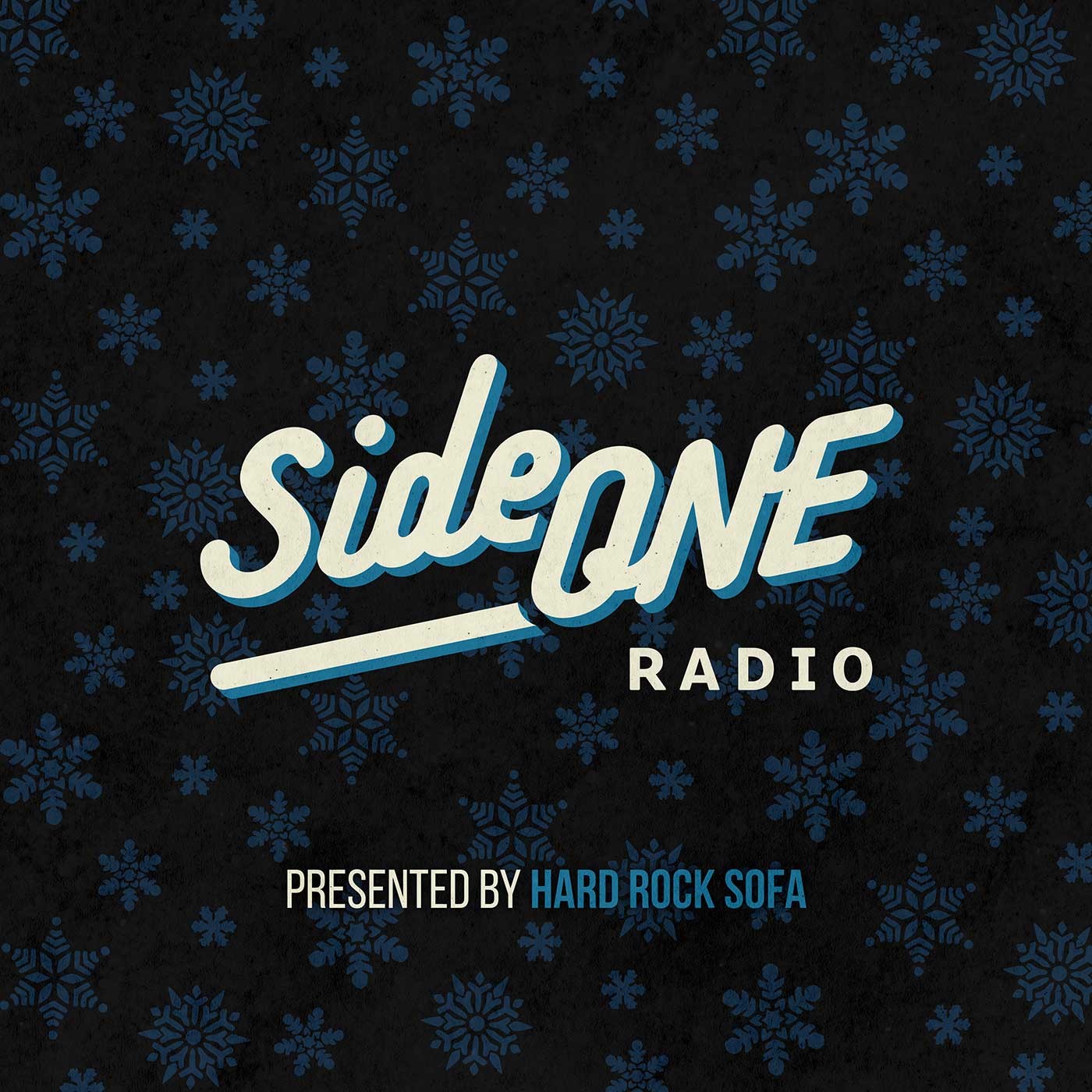 Side ONE Radio Show - Presented By Hard Rock Sofa #204