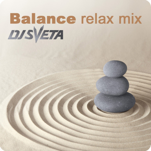 Dj Sveta - Balance (relax mix 2012)