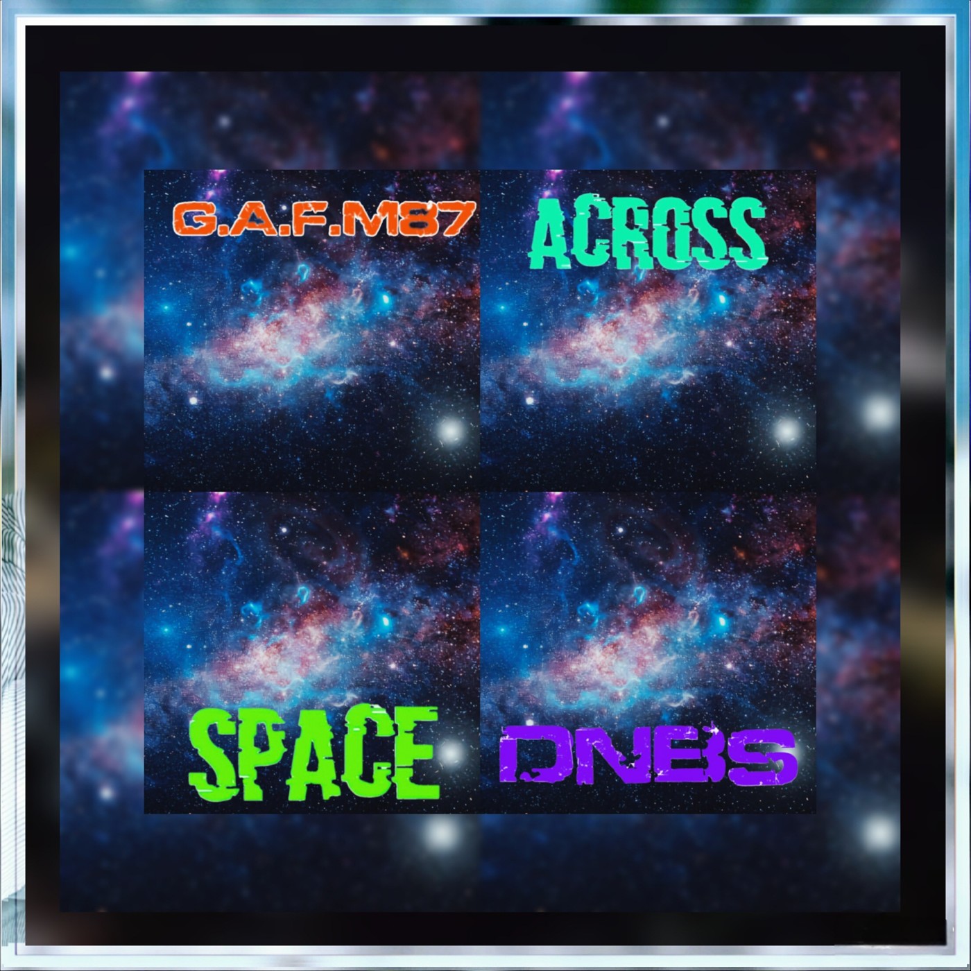 G.A.F.M87 - Across Space DnBs