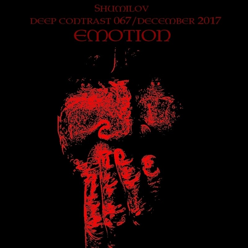 Shumilov - Deep Contrast 067 Emotion [December 2017] episode artwork